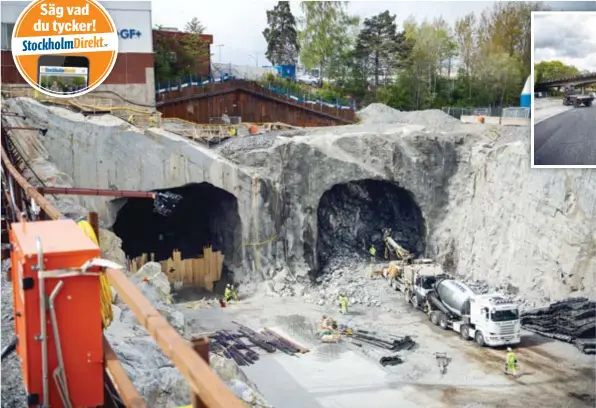  ?? FOTO: MIKAEL ANDERSSON ?? TUNNELBYGG­E. Bygget av Förbifart Stockholm fortsätter i full fart i sommar, och kommer att låta en hel del uppger Trafikverk­et.