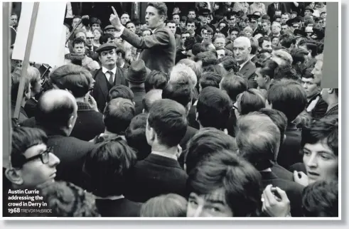  ?? TREVOR McBRIDE ?? Austin Currie addressing the crowd in Derry in 1968