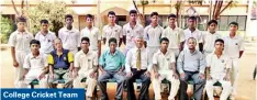  ??  ?? College Cricket Team