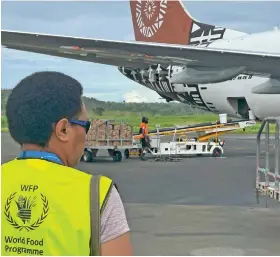  ?? Photo: WFP ?? Two planeloads of critical relief supplies touched down in Port Vila over the weekend.