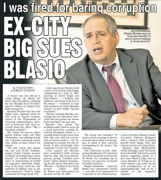  ??  ?? $5M ACTION: Ex-Deputy Commission­er Ricardo Morales says his firing was intended “to send a severe message to all city servants.”