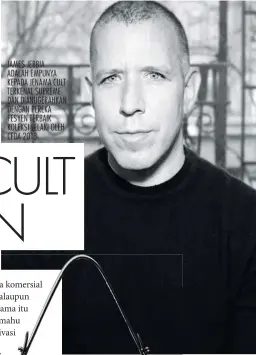  ??  ?? JAMES JEBBIA ADALAH EMPUNYA KEPADA JENAMA CULT TERKENAL SUPREME DAN DIANUGERAH­KAN DENGAN PEREKA FESYEN TERBAIK KOLEKSI LELAKI OLEH CFDA 2018