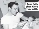  ??  ?? Gene Kelly gives Kerry her bottle
Humphrey Bogart with son Stephen