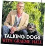  ??  ?? Talking Dogs with Graeme Hall, right, is available from Monday on Spotify, Acast, Apple Podcasts, and all major podcast platforms.