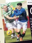  ??  ?? BIG MATCH Old Firm yesterday