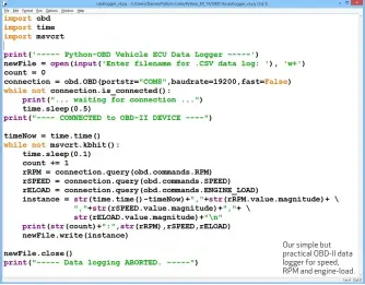  ??  ?? Our simple but practical OBD-II data logger for speed, RPM and engine-load.