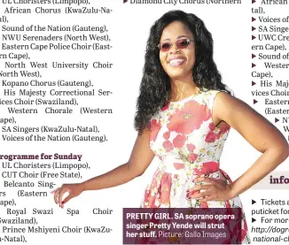  ?? Picture: Gallo Images ?? PRETTY GIRL. SA soprano opera singer Pretty Yende will strut her stuff.