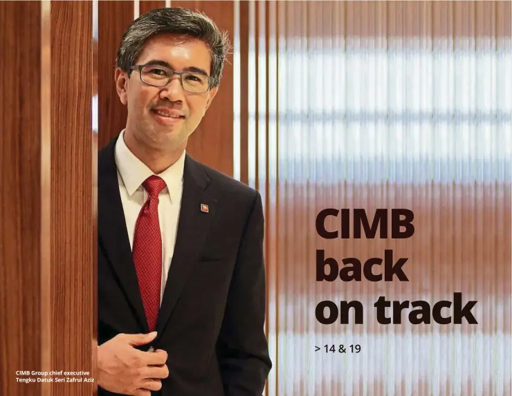  ??  ?? CIMB Group chief executive Tengku Datuk Seri Zafrul Aziz