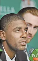  ?? STAFF FILE PHOTO BY PATRICK WHITTEMORE ?? QUITE A TALKER: Newest Celtic Kyrie Irving caused a stir this week with comments about LeBron James and the Cavaliers.