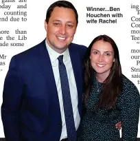  ??  ?? Winner...Ben Houchen with wife Rachel