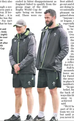  ??  ?? Present and future: Andy Farrell (right) will take over from Joe Schmidt after the 2019 World Cup