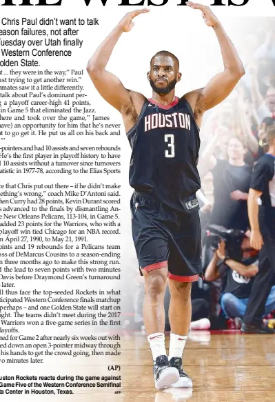  ?? AFP ?? Chris Paul of the Houston Rockets reacts during the game against the Utah Jazz during Game Five of the Western Conference Semifinal Playoffs at the Toyota Center in Houston, Texas.