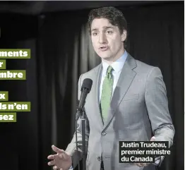  ?? Du Canada ?? Justin Trudeau, premier ministre