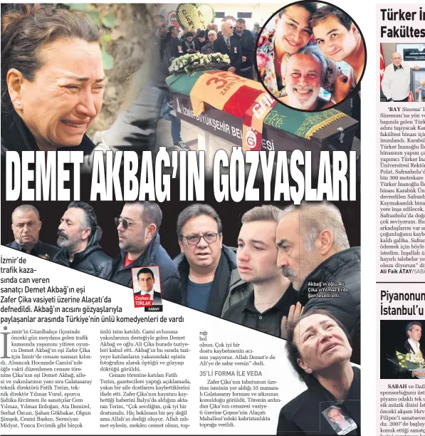  ??  ?? Ceyhan TORLAK SABAH Akbağ’ın oğlu Ali Çika’yıYılmaz Erdoğan teselli etti.
