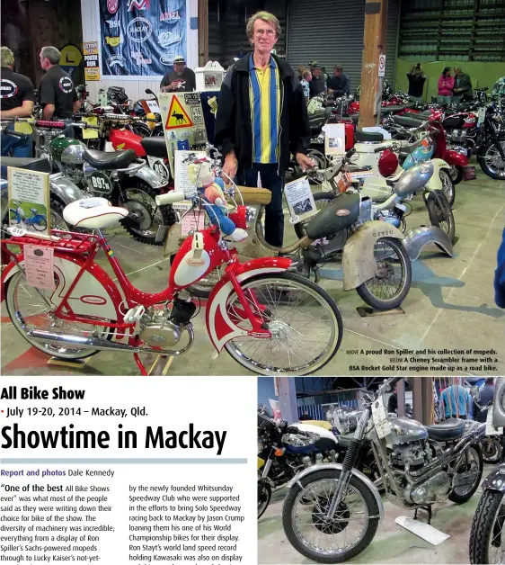  ??  ?? ABOVE A proud Ron Spiller and his collection of mopeds.
BELOW A Cheney Scrambler frame with a BSA Rocket Gold Star engine made up as a road bike.