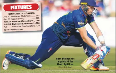  ?? Picture: Andy Jones ?? Sam Billings hit a quick 16 for Kent Spitfires