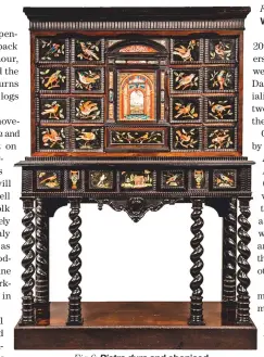  ??  ?? Fig 6: Pietra dura and ebonised cabinet. With Anthony Fell Fig 7: Finchingfi­eld. With Darnley Fine Art