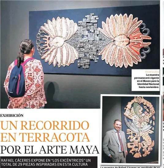  ??  ?? Visite la obra La muestra permanecer­á vigente en el Museo para la Identidad Nacional hasta noviembre. La muestra de Rafael Cáceres es resultado de su residencia en Casa Taller Sindamanoy (2018-2019).