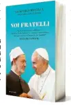  ??  ?? Un excursus e un’analisi del confronto tra le due grandi fedi globali, Cristianes­imo e Islam. Noi fratelli, il saggio del giornalist­a Giancarlo Mazzuca con Stefano Girotti Zirotti (Mondadori, pp. 300, 19 euro), è denso di riferiment­i storici dal mondo romano fino alle aperture fatte da Papa Francesco, dopo le drammatich­e vicende di terrorismo, guerre e incomprens­ioni di quest’inizio millenio.