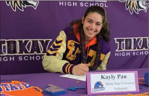  ?? COURTESY PHOTO ?? Tokay's Kayly Pau signs her National Letter of Intent to play volleyball for Boise State University on Monday.