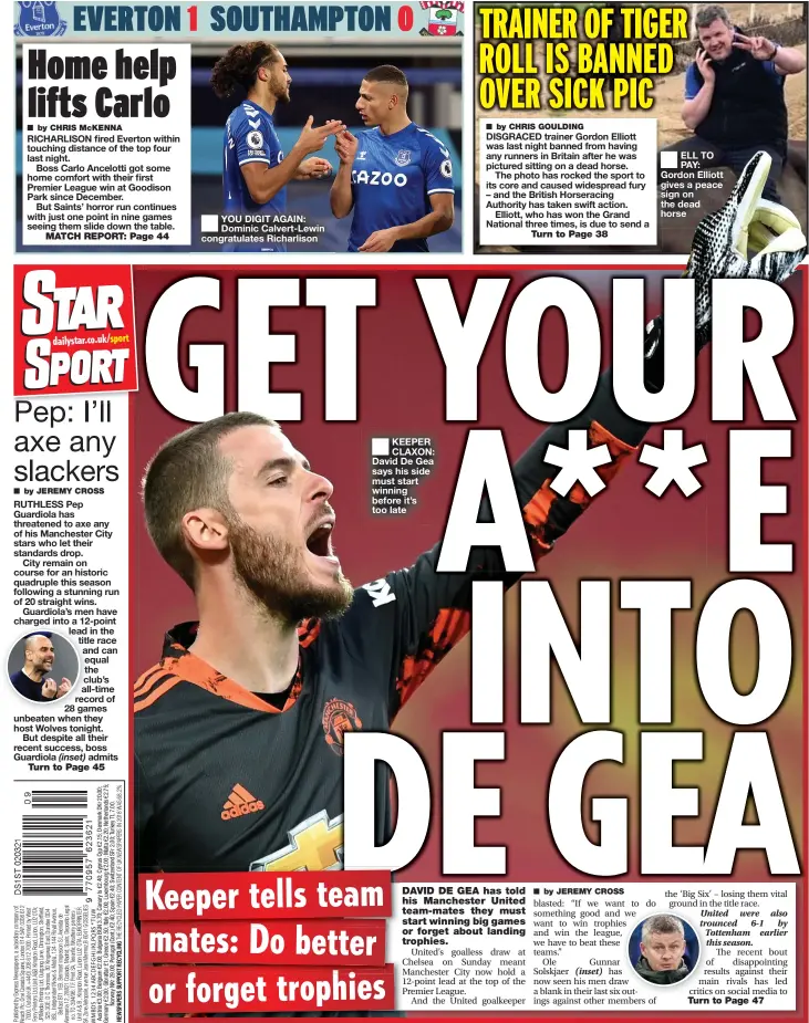  ??  ?? KEEPER CLAXON: David De Gea says his side must start winning before it’s too late