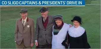  ??  ?? Kevin Cunningham (President), Kevin Flanagan (Captain), Mary Durcan (Lady Captain) and Rita Walsh (Lady President) at the Co Sligo Captains &amp; Presidents Drive In. They were dressed in vintage clothes for the 125th anniversar­y celebratio­ns.
