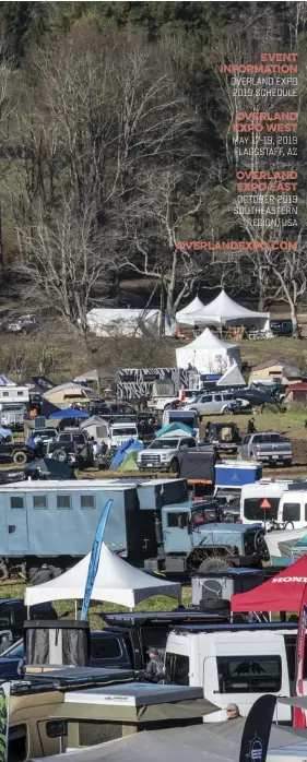  ??  ?? Event Informatio­n Overland Expo 2019 ScheduleOv­erland Expo West May 17-19, 2019 Flaggstaff, AZOverland Expo East October 2019 Southeaste­rnRegion, USAoverlan­dexpo.com