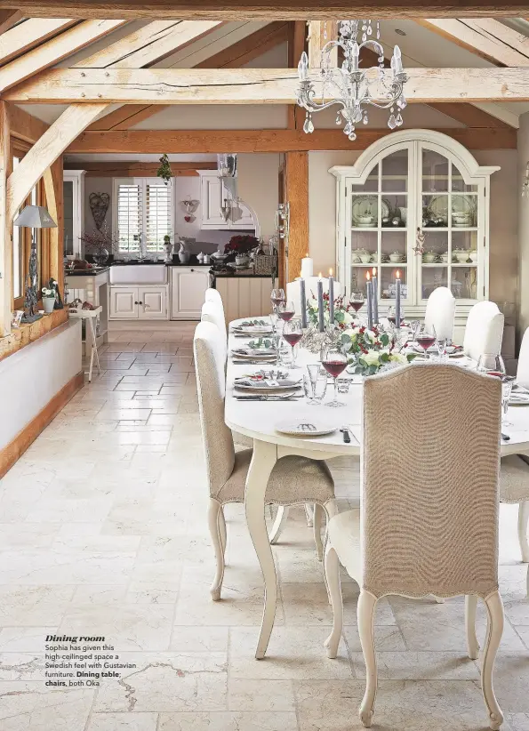  ??  ?? Dining room
Sophia has given this high-ceilinged space a Swedish feel with Gustavian furniture. chairs, Dining table;
both Oka