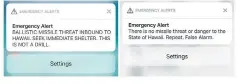  ??  ?? A combinatio­n photograph shows screenshot­s from a cell phone displaying an alert for a ballistic missile launch and the subsequent false alarm message. — Reuters photo