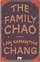  ?? W.W. NORTON ?? The Family Chao. By Lan Samantha Chang.