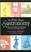  ??  ?? Davidson’s “The Wilder Shores of Gastronomy”