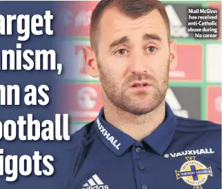  ??  ?? Niall Mcginn has received anti-catholic abuse during
his career