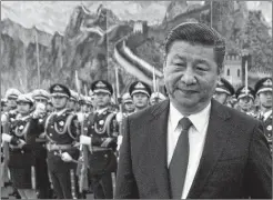  ?? THE ASSOCIATED PRESS ?? Earlier this week, the Chinese Communist Party’s Central Committee approved a proposal that the country’s president Xi Jinping, pictured here in this file photo, no longer be limited to two five-year terms of office. It is expected the change will be...