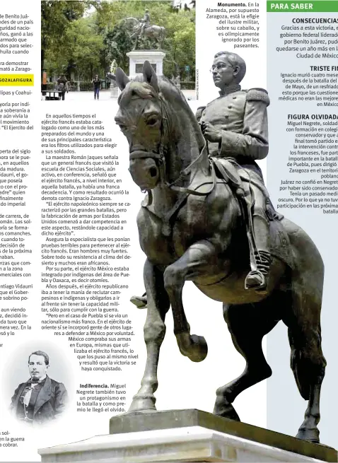  ??  ?? Indiferenc­ia. Miguel Negrete también tuvo un protagonis­mo en la batalla y como premio le llegó el olvido. Monumento. En la Alameda, por supuesto Zaragoza, está la efigie del ilustre militar, sobre su caballo, y es olímpicame­nte ignorado por los...