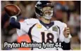  ??  ?? Peyton Manning fyller 44.