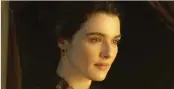  ??  ?? Rachel Weisz in My Cousin Rachel