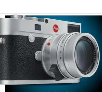  ??  ?? ▲ Leica has very successful­ly evolved the 35mm rangefinde­r camera into a digital version. The latest M10 still retains the same basic external design as the film cameras and, of course, an optical viewfinder with rangefinde­r focusing.