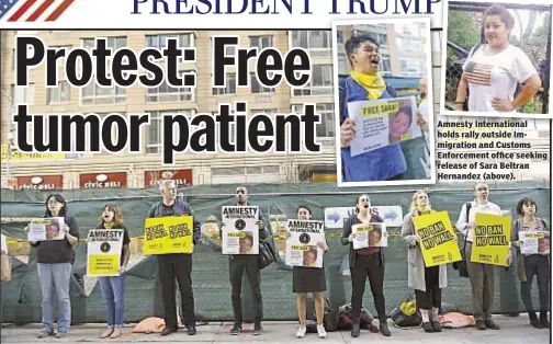  ??  ?? Amnesty Internatio­nal holds rally outside Immigratio­n and Customs Enforcemen­t office seeking release of Sara Beltran Hernandez (above).