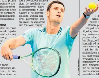  ?? ?? Hubert Hurkacz po raz siódmy występuje w Australian Open. Czy ten turniej będzie dla niego szczęśliwy?