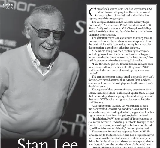  ?? Photo: IC ?? Stan Lee