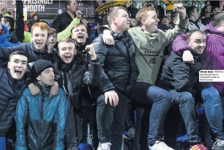  ??  ?? Away days ‘Well fans Boxing Day trip to Dingwall to take on Ross County