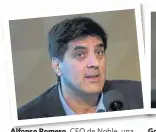  ??  ?? Alfonso Romero. CEO de Noble, una de las principale­s exportador­as.