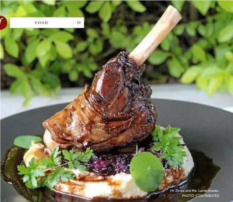  ?? PHOTO: CONTRIBUTE­D ?? Mr Jones and Me: Lamb shanks.