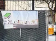  ?? LYRIC AQUINO — THE MORNING JOURNAL ?? The Elyria public Library System’s central branch is under constructi­on and should be opening Oct. 2021.