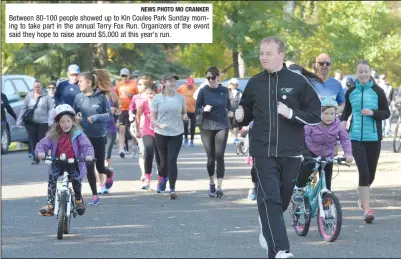  ?? NEWS PHOTO MO CRANKER ?? Between 80-100 people showed up to Kin Coulee Park Sunday morning to take part in the annual Terry Fox Run. Organizers of the event said they hope to raise around $5,000 at this year's run.