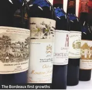  ??  ?? The Bordeaux first growths