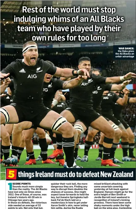  ??  ?? WAR DANCE: the Haka gives the All Blacks an unfair advantage