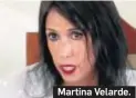  ??  ?? Martina Velarde.