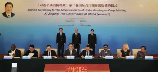  ??  ?? Major publishing houses from 16 countries sign memorandum­s of understand­ing with Foreign Languages Press under China Internatio­nal Publishing Group to translate and publish Xi Jinping: The Governance of China (II) on Nov. 27, 2016.