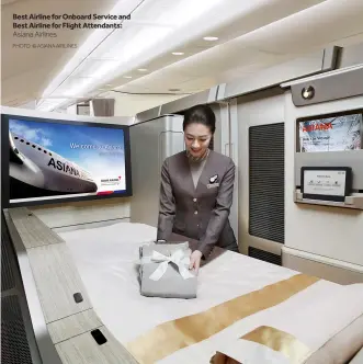  ?? PHOTO: © ASIANA AIRLINES ?? Best Airline for Onboard Service and Best Airline for Flight Attendants: Asiana Airlines
